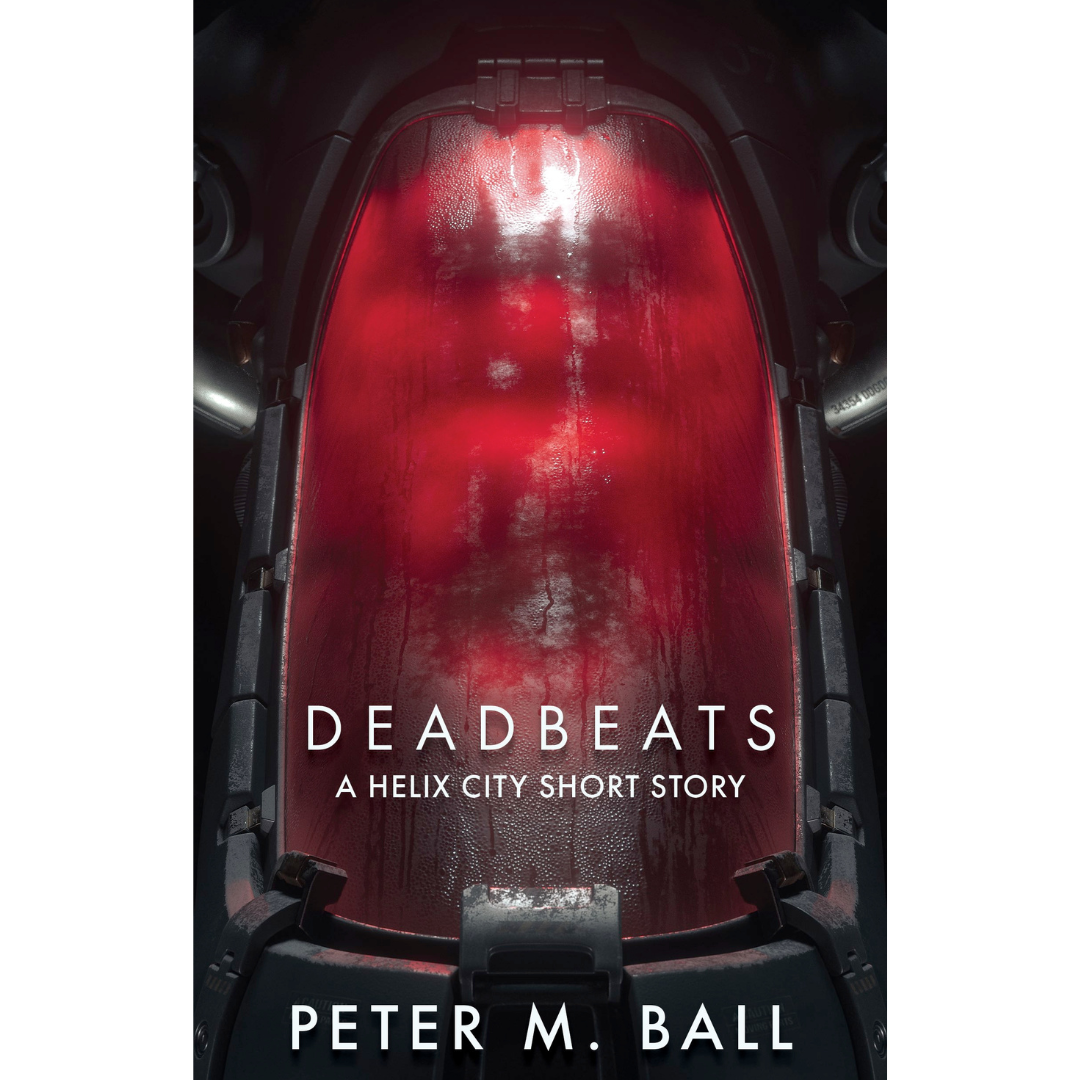 Deadbeats: A Helix City Short Story