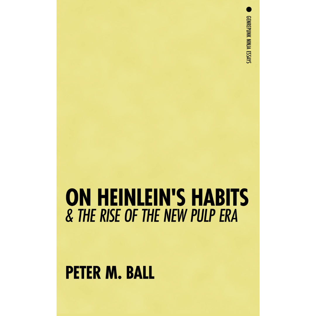 On Heinlein's Habits & The Rise of the New Pulp Era